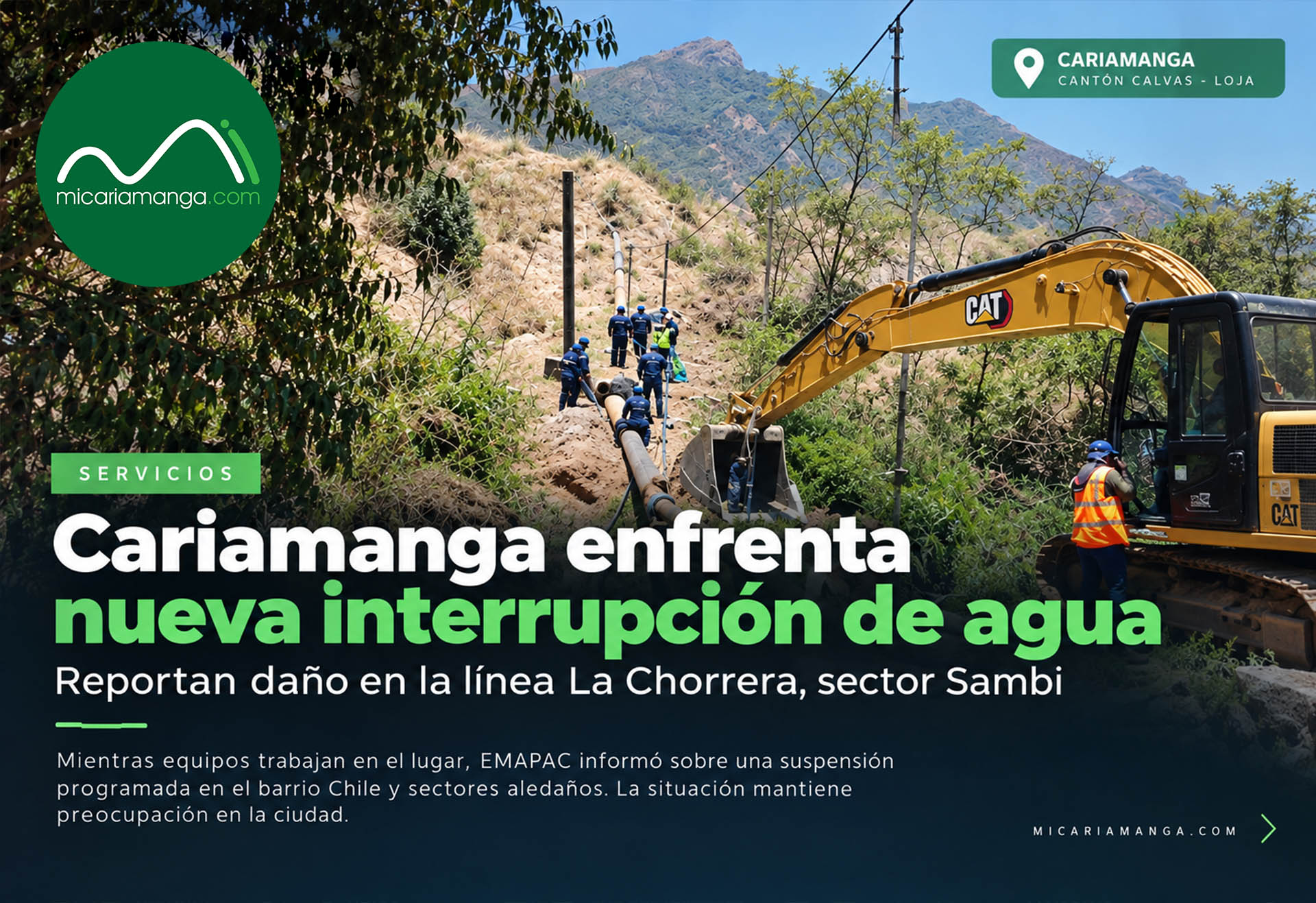 Cariamanga registra una amplia interrupción del agua mientras se reporta un nuevo daño en la línea La Chorrera
