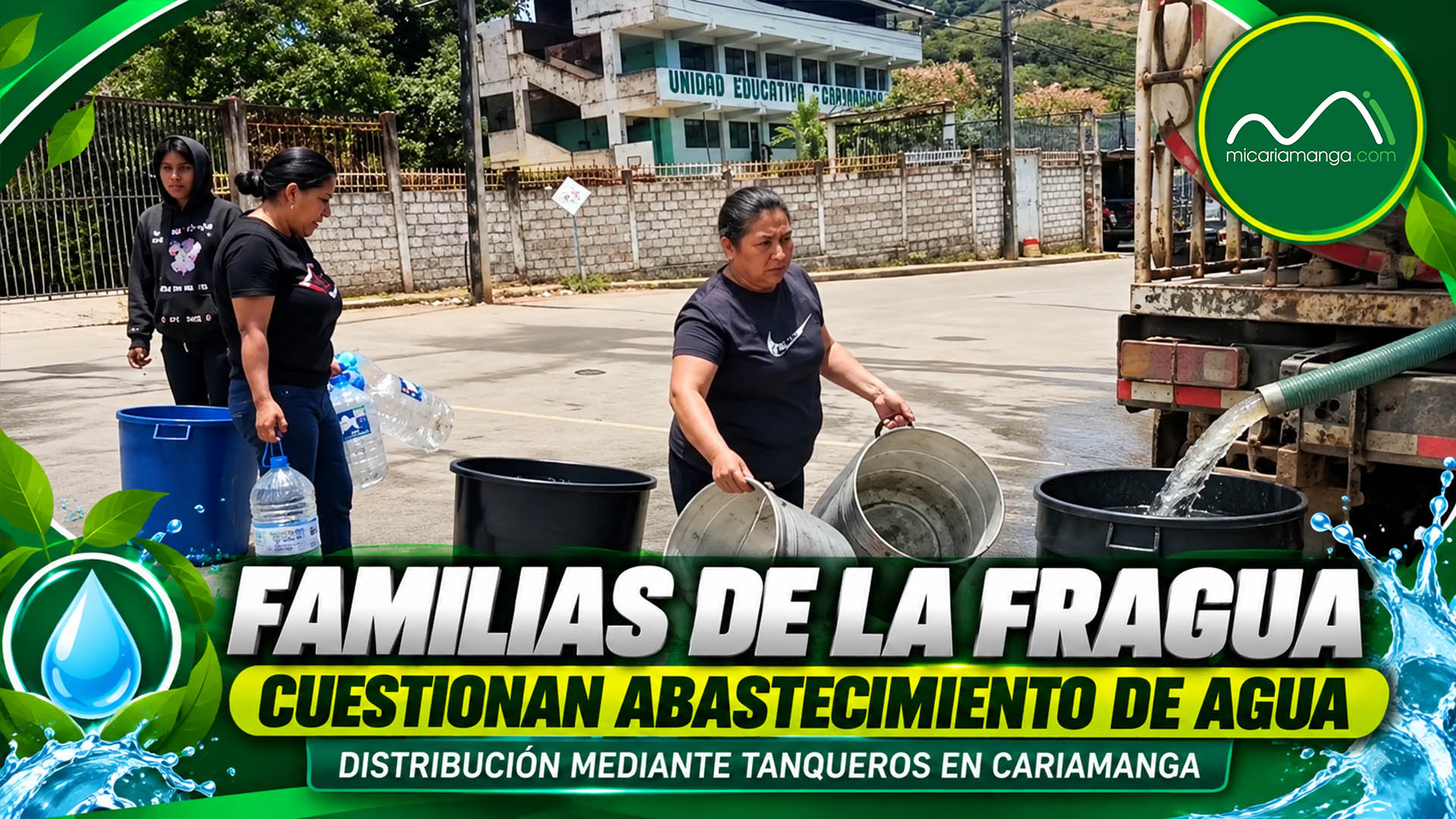 Agua recibida durante la distribución mediante tanqueros en Cariamanga
