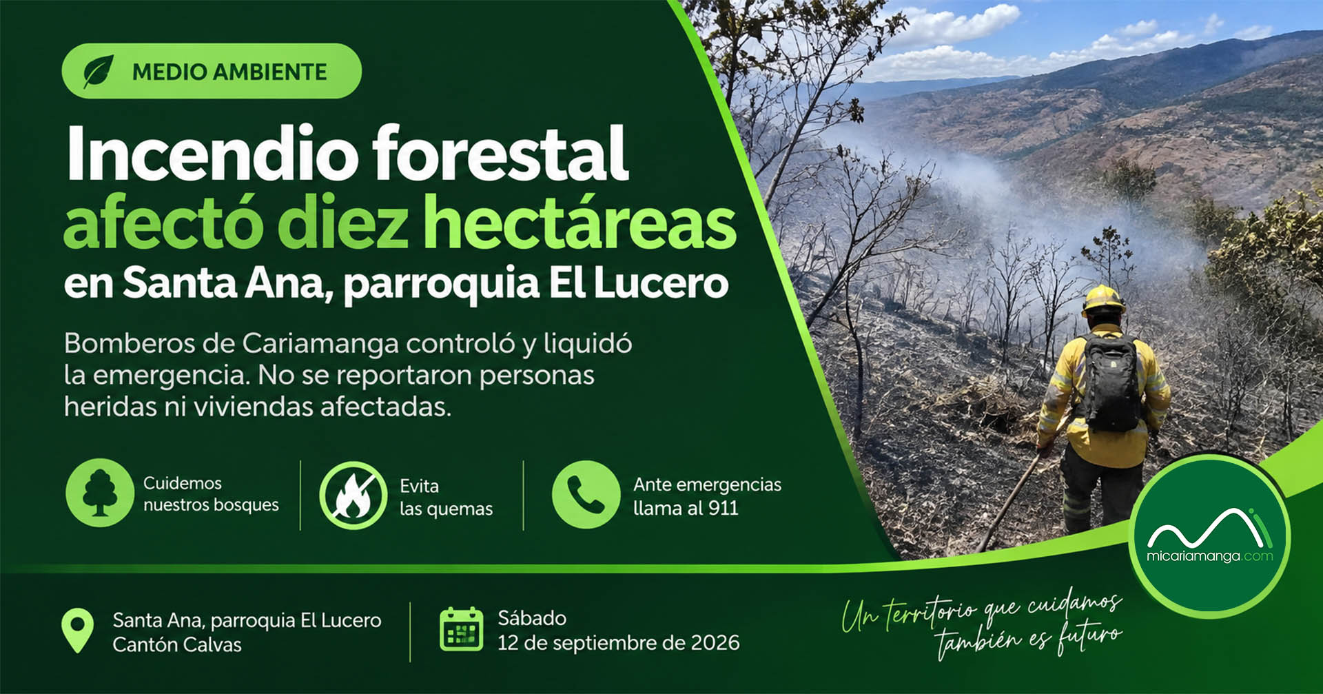 Bomberos controló un incendio forestal que afectó aproximadamente diez hectáreas en Santa Ana