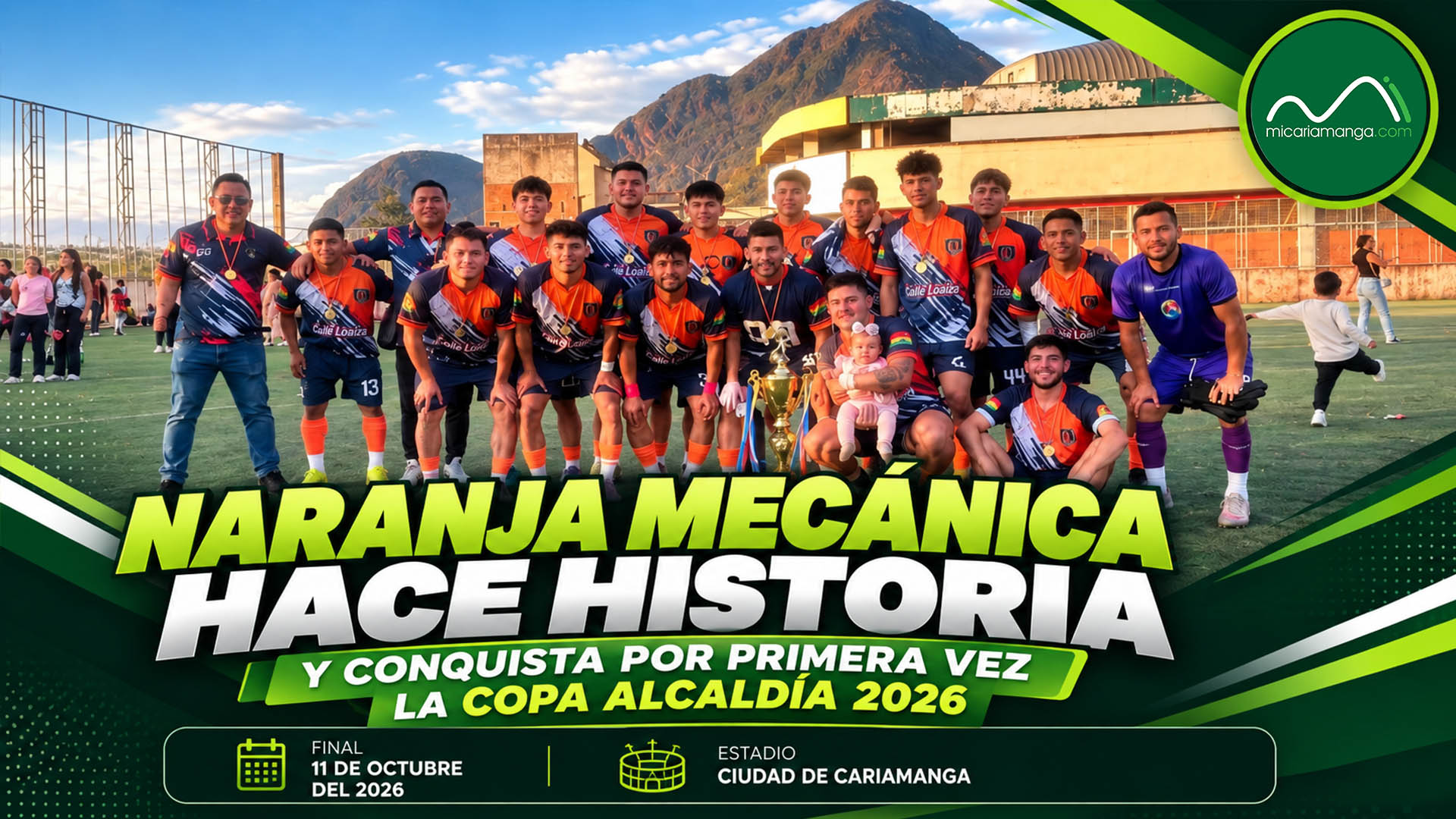 Jugadores de Naranja Mecánica celebran su primer título de la Copa Alcaldía 2026 en Cariamanga.